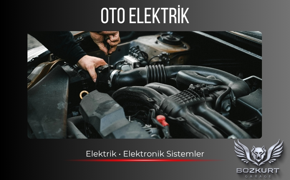 Oto Elektrik Arıza ve Tamiri - Bozkurt Garage Ümraniye